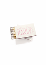 Made of Honor Matches