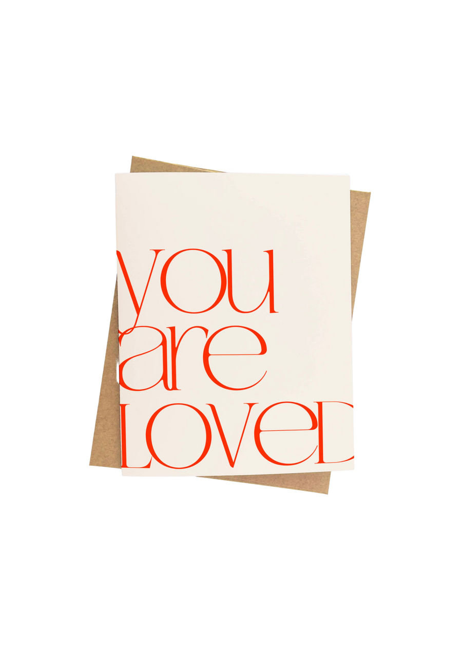 You are Loved…