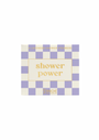 Shower Power